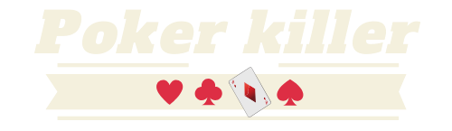 Poker killer